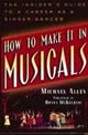 How to Make it in Musicals