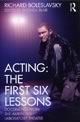 Acting: The First Six Lessons