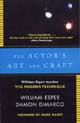 The Actor's Art and Craft: William Esper teaches The Meisner Technique
