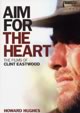 Aim for the Heart: The Films of Clint Eastwood