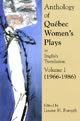 Anthology of Quebec Women's Plays