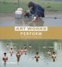 Art Works Perform