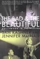 The Bad and the Beautiful