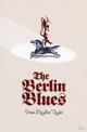 The Berlin Blues