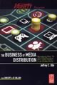 The Business of Media Distribution