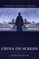 China on Screen: Cinema and Nation 