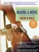 The Complete Guide to Making a Movie
