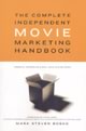 The Complete Independent Movie Marketing Handbook