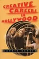 Creative Careers in Hollywood