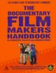 The Documentary Film Makers Handbook