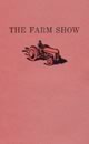 The Farm Show