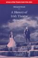 A History of Irish Theatre 1601 - 2000