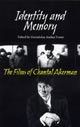 Identity & Memory: The Films of Chantal Akerman