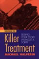 Writing the Killer Treatment