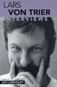 Lars Von Trier: Interviews