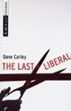 The Last Liberal