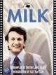 Milk: The Shooting Script