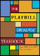 The Playbill Broadway Yearbook June 2006 - May 2007 