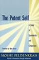 The Potent Self: 
A Study of Spontaneity and Compulsion