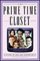 The Prime Time Closet