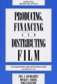 Producing, Financing and Distributing Film