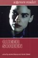  Queer Screen: A Screen Reader