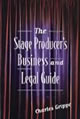 The Stage Producer's Business and Legal Guide