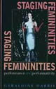 Staging Femininities