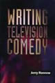 Writing Television Comedy