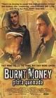 Burnt Money (Plata quemada)