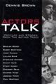 Actors Talk: Profiles and Stories from the Acting Trade	