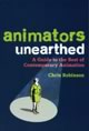 Animators Unearthed: A Guide to the Best of Contemporary Animation