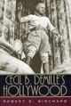 Cecil B. DeMille's Hollywood