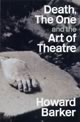 Death, The One, and The Art of Theatre