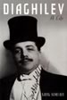 Diaghilev: A Life