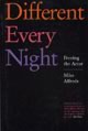 Different Every Night: Freeing the Actor