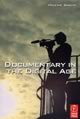 Documentary in the Digital Age