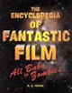 The Encyclopedia of Fantastic Film