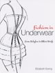 Fashion in Underwear: From Babylon to Bikini Briefs
