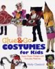 Glue & Go: Costumes for Kids