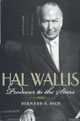 Hal Wallis: Producer to the Stars