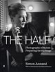 The Half: Photographs of Actors Preparing for the Stage