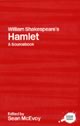Hamlet: A Sourcebook 