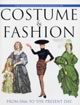 The Illustrated Encyclopedia of Costume & Fashion