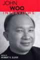 John Woo: Interviews 