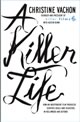 A Killer Life