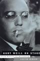 Kurt Weill On Stage: From Berlin to Broadway