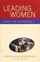 Leading Women: Plays for Actresses II