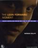 The Lean Forward Moment