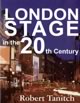 London Stage in the 20th Century